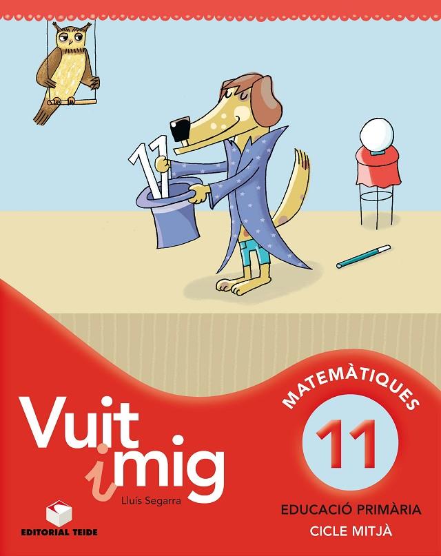 VUIT I MIG 11 (ED. 2011) | 9788430779727 | SEGARRA NEIRA | Galatea Llibres | Librería online de Reus, Tarragona | Comprar libros en catalán y castellano online