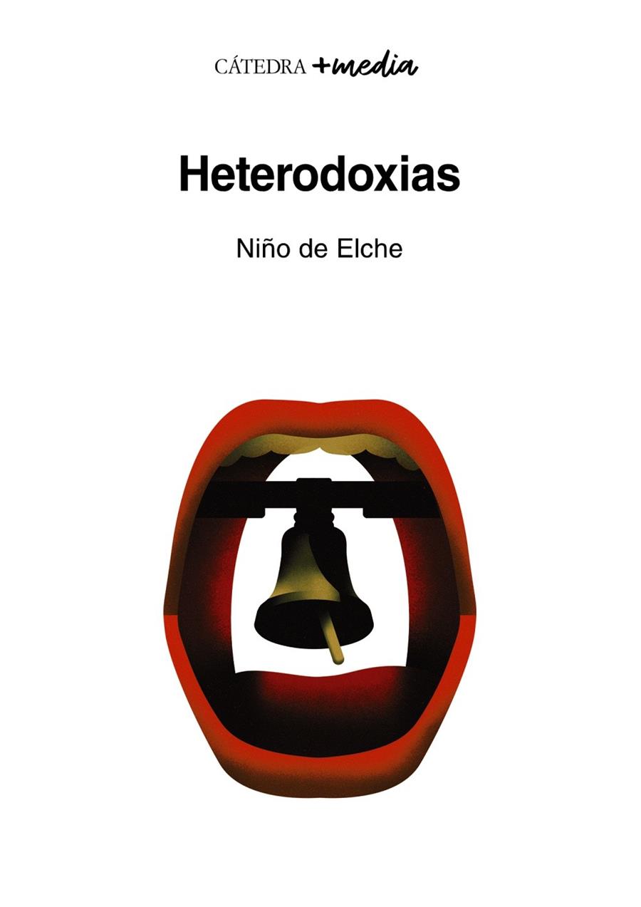 HETERODOXIAS | 9788437647814 | NIÑO DE ELCHE/ÁLVAREZ-FERNÁNDEZ, MIGUEL | Galatea Llibres | Llibreria online de Reus, Tarragona | Comprar llibres en català i castellà online
