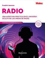 RADIO UNA AVENTURA PRACTICA EN EL UNIVERSO OCULTO DE LAS ONDAS DE RADIO | 9788426739155 | JANSSON, FREDRIK | Galatea Llibres | Llibreria online de Reus, Tarragona | Comprar llibres en català i castellà online