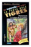 PRESONERS DE L'EDAT DE  LA PEDRA  SUPERCAS PENYA TIGRES | 9788466106429 | BREZINA, THOMAS | Galatea Llibres | Librería online de Reus, Tarragona | Comprar libros en catalán y castellano online