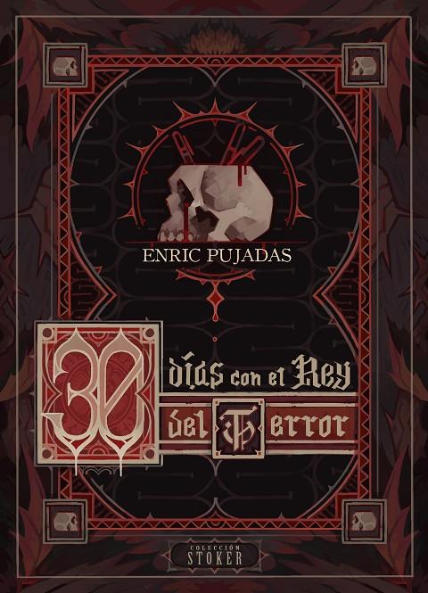 30 DÍAS CON EL REY DEL TERROR | 9788410390386 | PUJADAS, ENRIC | Galatea Llibres | Librería online de Reus, Tarragona | Comprar libros en catalán y castellano online