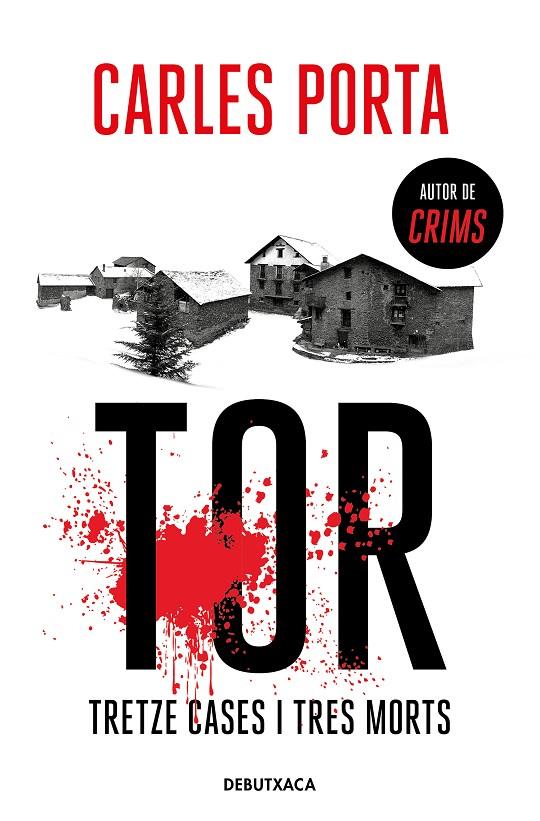 TOR. TRETZE CASES I TRES MORTS | 9788418132940 | PORTA, CARLES | Galatea Llibres | Librería online de Reus, Tarragona | Comprar libros en catalán y castellano online