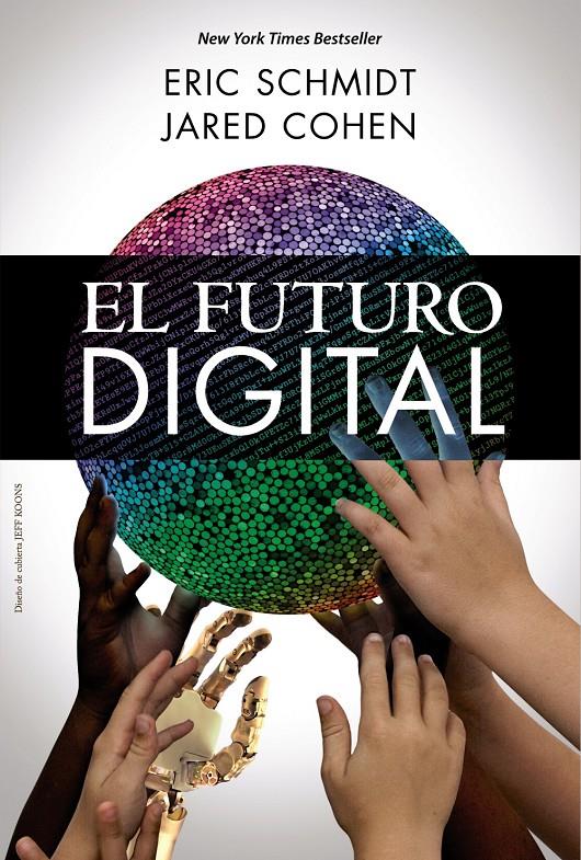 EL FUTURO DIGITAL | 9788441535848 | SCHMIDT, ERIC/COHEN, JARED | Galatea Llibres | Llibreria online de Reus, Tarragona | Comprar llibres en català i castellà online