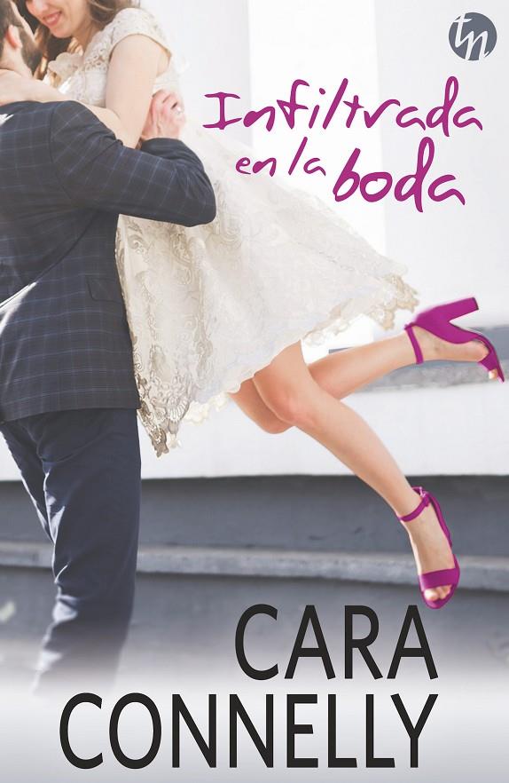 INFILTRADA EN LA BODA | 9788468784816 | CONNELLY, CARA | Galatea Llibres | Librería online de Reus, Tarragona | Comprar libros en catalán y castellano online