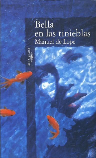 BELLA EN LAS TINIEBLAS | 9788420482644 | LOPE, MANUEL DE | Galatea Llibres | Llibreria online de Reus, Tarragona | Comprar llibres en català i castellà online