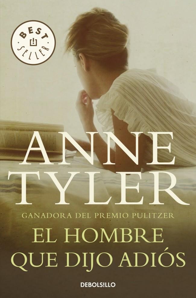 EL HOMBRE QUE DIJO ADIÓS | 9788490327555 | TYLER, ANNE | Galatea Llibres | Llibreria online de Reus, Tarragona | Comprar llibres en català i castellà online