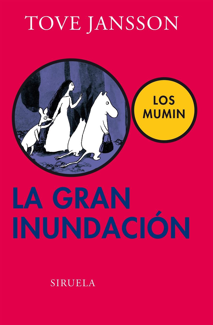 LA GRAN INUNDACIÓN. LOS MUMIN | 9788416120604 | JANSSON, TOVE | Galatea Llibres | Llibreria online de Reus, Tarragona | Comprar llibres en català i castellà online