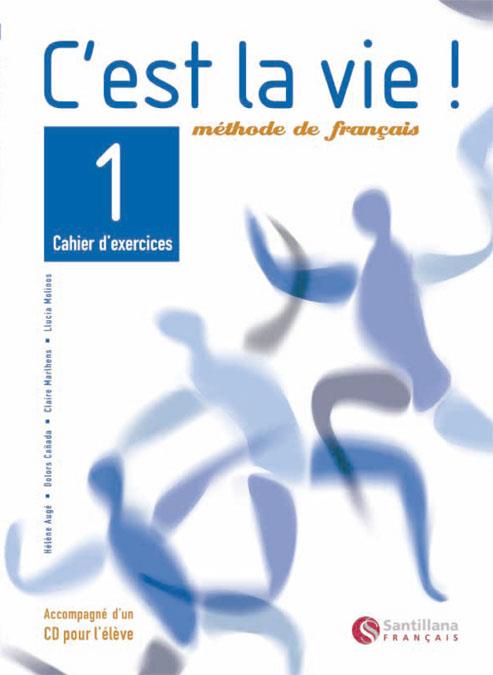 C'EST LA VIE! 1. CAHIER D'EXERCICES | 9788429482768 | Galatea Llibres | Librería online de Reus, Tarragona | Comprar libros en catalán y castellano online