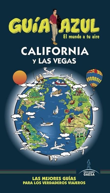 CALIFORNIA Y LAS VEGAS GUIA AZUL 2017 | 9788416766833 | MONREAL, MANUEL/YUSTE, ENRIQUE/MAZARRASA, LUIS | Galatea Llibres | Librería online de Reus, Tarragona | Comprar libros en catalán y castellano online