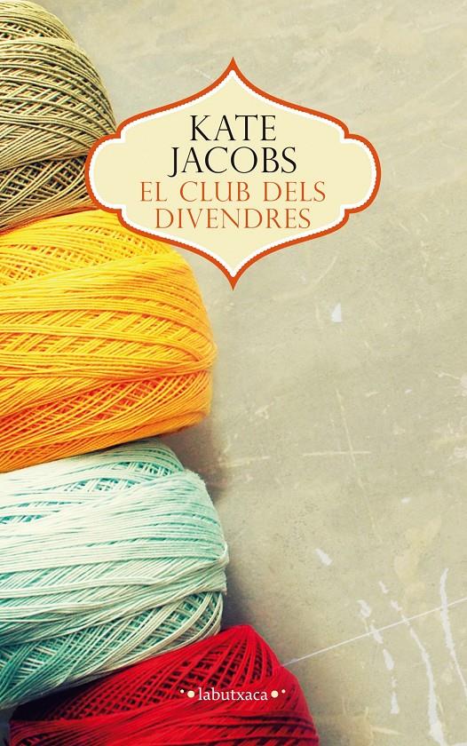 EL CLUB DELS DIVENDRES | 9788499307480 | JACOBS, KATE | Galatea Llibres | Librería online de Reus, Tarragona | Comprar libros en catalán y castellano online