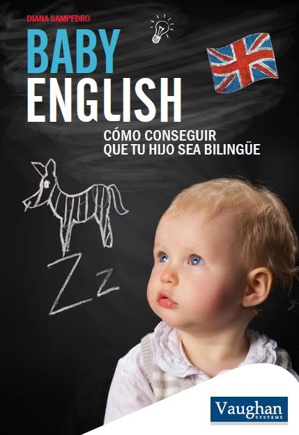 BABY ENGLISH | 9788416094769 | SAMPEDRO, DIANA | Galatea Llibres | Llibreria online de Reus, Tarragona | Comprar llibres en català i castellà online