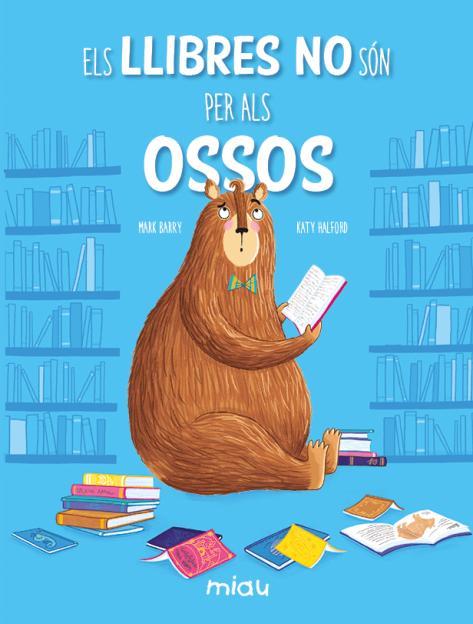 ELS LLIBRES NO SÓN PER ALS OSSOS | 9788418753596 | BARRY, MARK | Galatea Llibres | Librería online de Reus, Tarragona | Comprar libros en catalán y castellano online