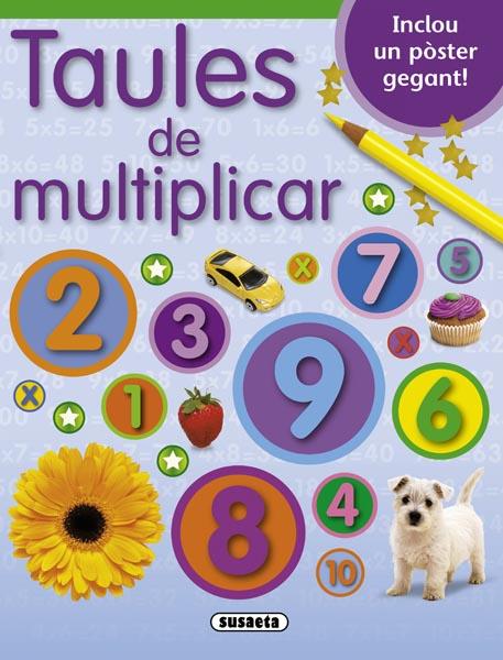 TAULES DE MULTIPLICAR | 9788467711554 | SUSAETA, EQUIPO | Galatea Llibres | Librería online de Reus, Tarragona | Comprar libros en catalán y castellano online