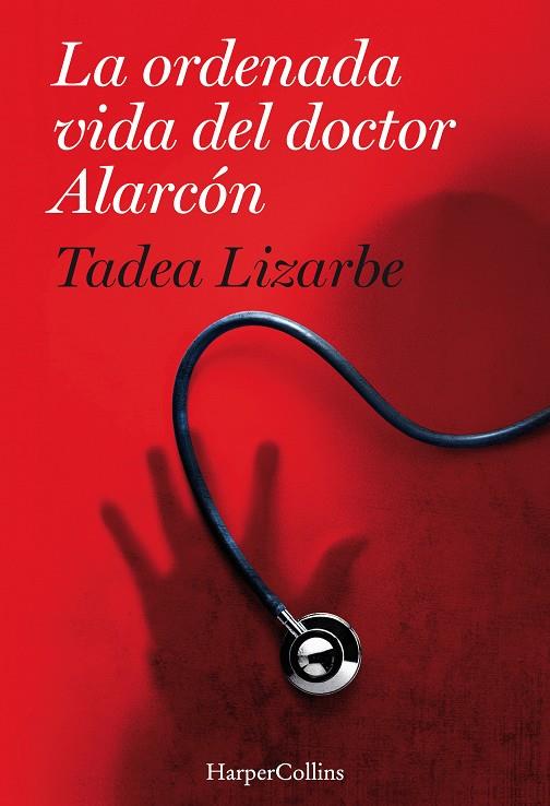 LA ORDENADA VIDA DEL DOCTOR ALARCóN | 9788491392156 | LIZARBE, TADEA | Galatea Llibres | Librería online de Reus, Tarragona | Comprar libros en catalán y castellano online