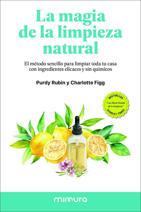 LA MAGIA DE LA LIMPIEZA NATURAL | 9791399220308 | RUBIN, PURDY/FIGG, CHARLOTTE | Galatea Llibres | Librería online de Reus, Tarragona | Comprar libros en catalán y castellano online