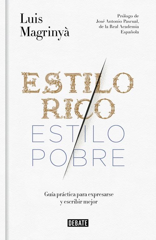 ESTILO RICO, ESTILO POBRE | 9788499925066 | MAGRINYA, LUIS | Galatea Llibres | Librería online de Reus, Tarragona | Comprar libros en catalán y castellano online