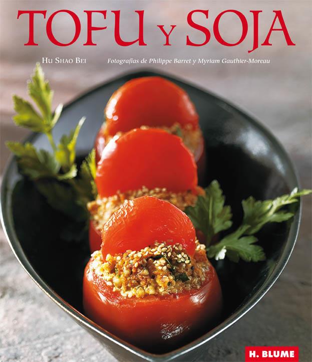 TOFU Y SOJA | 9788496669376 | SHAO BEI, HU | Galatea Llibres | Llibreria online de Reus, Tarragona | Comprar llibres en català i castellà online