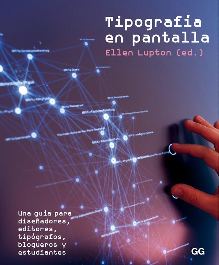 TIPOGRAFÍA EN PANTALLA | 9788425227523 | LUPTON, ELLEN | Galatea Llibres | Librería online de Reus, Tarragona | Comprar libros en catalán y castellano online