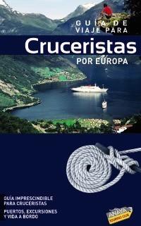 GUÍA DE VIAJE EN CRUCERO POR EUROPA | 9788497768573 | Galatea Llibres | Librería online de Reus, Tarragona | Comprar libros en catalán y castellano online