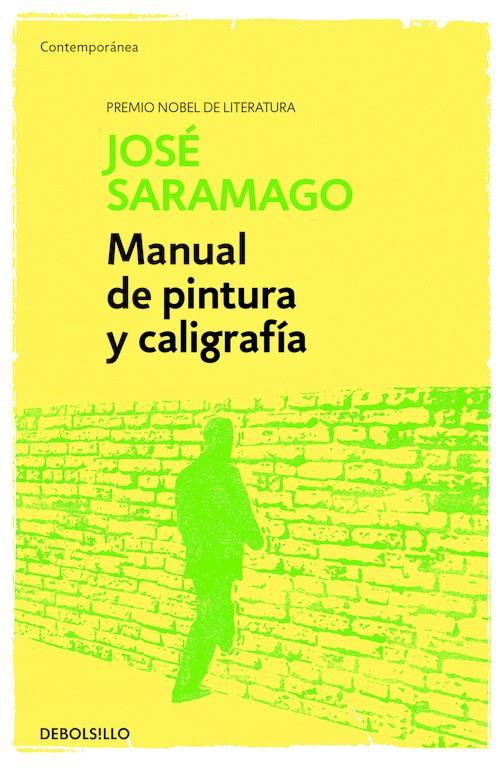 MANUAL DE PINTURA Y CALIGRAFÍA | 9788490628652 | SARAMAGO, JOSÉ | Galatea Llibres | Librería online de Reus, Tarragona | Comprar libros en catalán y castellano online