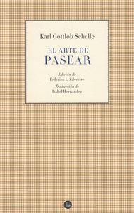 EL ARTE DE PASEAR | 9788494084492 | GOTTLOB SCHELLE, KARL | Galatea Llibres | Librería online de Reus, Tarragona | Comprar libros en catalán y castellano online