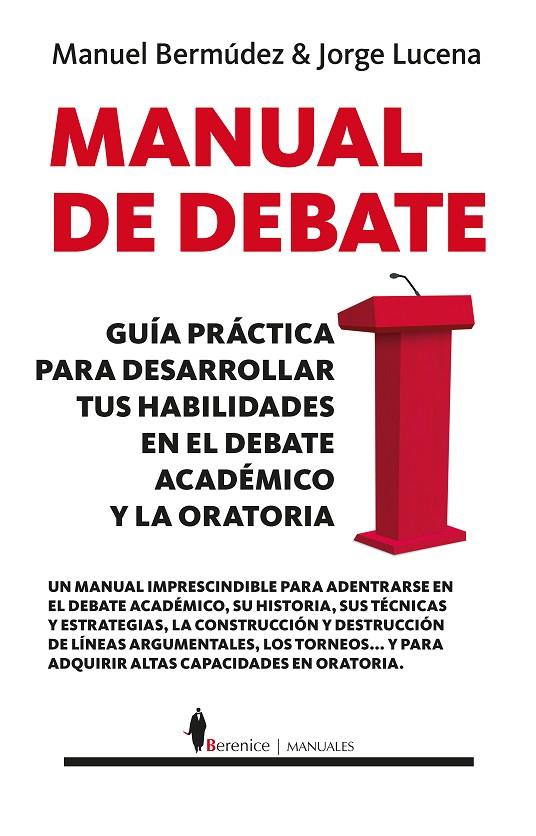 MANUAL DE DEBATE | 9788417558970 | BERMUDEZ, MANUEL | Galatea Llibres | Llibreria online de Reus, Tarragona | Comprar llibres en català i castellà online