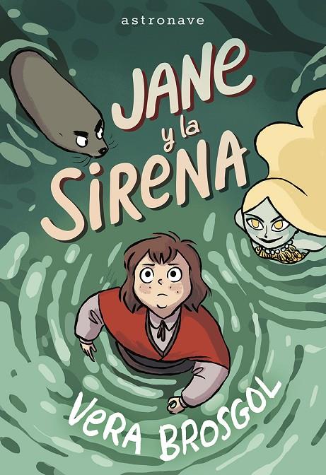 JANE Y LA SIRENA | 9788467977578 | BROSGOL, VERA | Galatea Llibres | Librería online de Reus, Tarragona | Comprar libros en catalán y castellano online