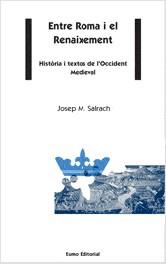 ENTRE ROMA I EL RENAIXEMENT | 9788497660044 | SALRACH, JOSEP M. | Galatea Llibres | Librería online de Reus, Tarragona | Comprar libros en catalán y castellano online