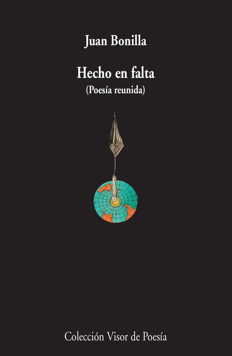 HECHO EN FALTA (POESÍA REUNIDA) | 9788498958751 | BONILLA, JUAN | Galatea Llibres | Llibreria online de Reus, Tarragona | Comprar llibres en català i castellà online