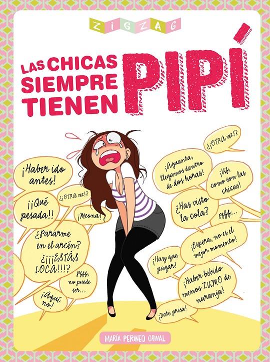 LAS CHICAS SIEMPRE TIENEN PIPÍ | 9788416308019 | PERINEO ORINAL, MARIA | Galatea Llibres | Llibreria online de Reus, Tarragona | Comprar llibres en català i castellà online