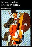DESPEDIDA, LA | 9788472232327 | Kundera, Milan | Galatea Llibres | Llibreria online de Reus, Tarragona | Comprar llibres en català i castellà online