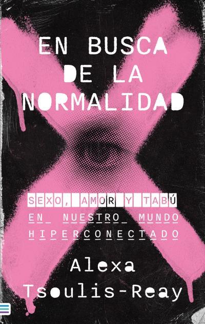 EN BUSCA DE LA NORMALIDAD | 9788492917129 | TSOULIS-REAY, ALEXA | Galatea Llibres | Llibreria online de Reus, Tarragona | Comprar llibres en català i castellà online