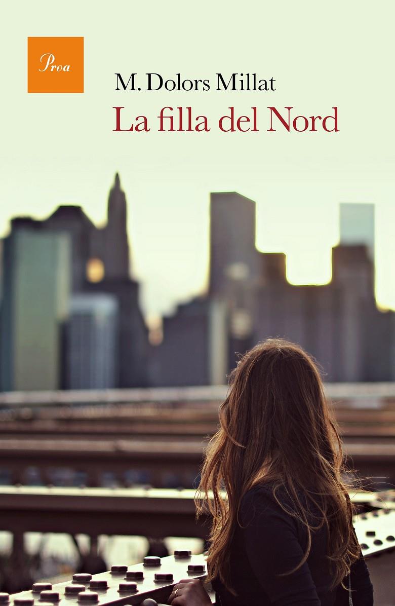 LA FILLA DEL NORD | 9788475886183 | MILLAT, M. DOLORS | Galatea Llibres | Llibreria online de Reus, Tarragona | Comprar llibres en català i castellà online