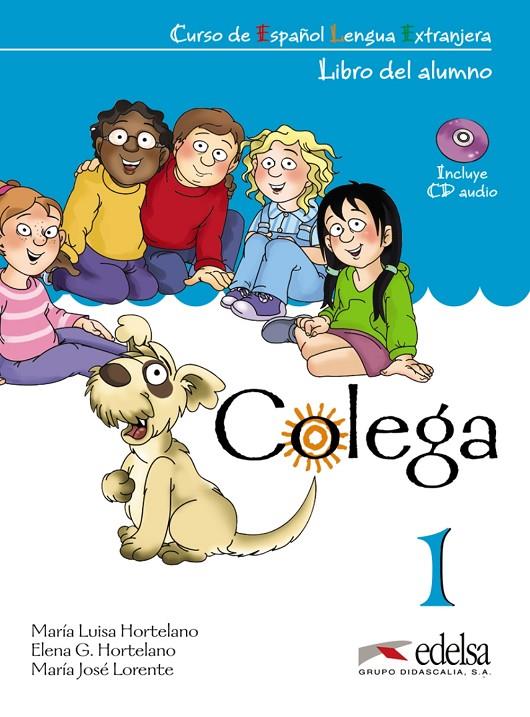 COLEGA 1 LIBRO ALUMNO + EJERCICIOS+ CD | 9788477116561 | Galatea Llibres | Llibreria online de Reus, Tarragona | Comprar llibres en català i castellà online
