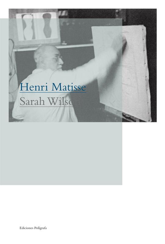 HENRY MATISSE | 9788434312203 | WILSON, SARAH | Galatea Llibres | Librería online de Reus, Tarragona | Comprar libros en catalán y castellano online
