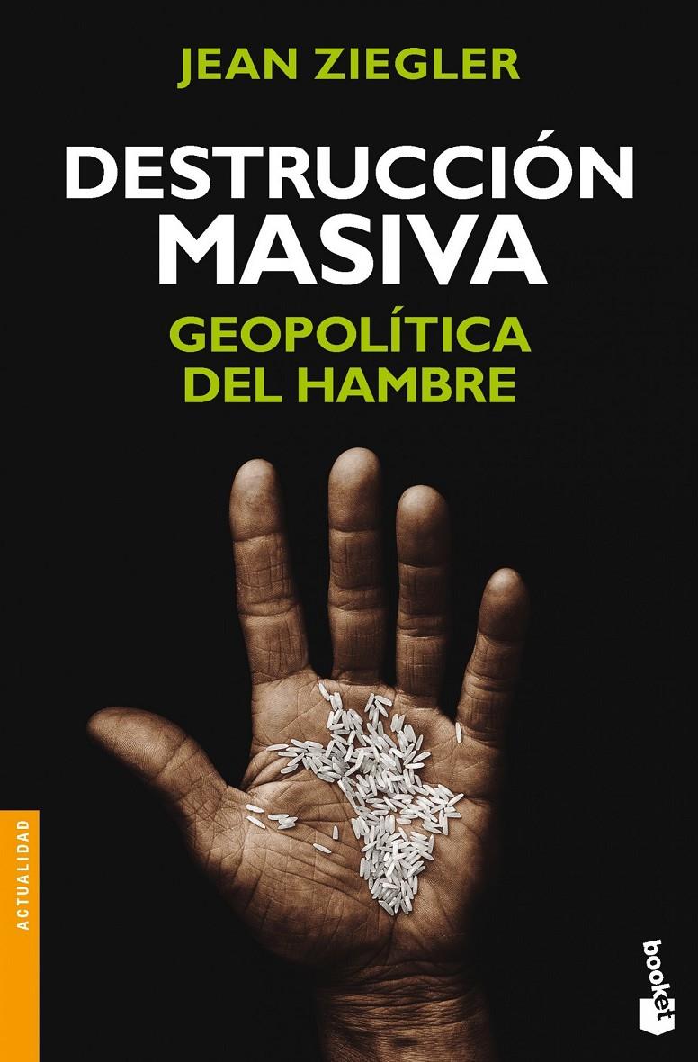 DESTRUCCIÓN MASIVA | 9788499422565 | ZIEGLER, JEAN | Galatea Llibres | Librería online de Reus, Tarragona | Comprar libros en catalán y castellano online