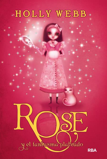 ROSE Y EL FANTASMA PLATEADO | 9788427205239 | WEBB, HOLLY | Galatea Llibres | Llibreria online de Reus, Tarragona | Comprar llibres en català i castellà online