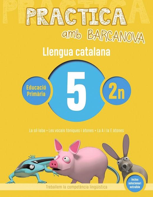 PRACTICA AMB BARCANOVA. LLENGUA CATALANA 5 | 9788448945060 | Galatea Llibres | Llibreria online de Reus, Tarragona | Comprar llibres en català i castellà online
