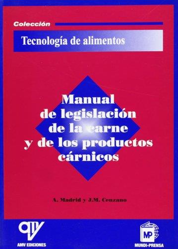 MANUAL DE LEGISLACION DE CARNE Y DE LOS PRODUCTOS CARNICOS | 9788471149978 | MADRID, A., CENZANO, J.M. | Galatea Llibres | Librería online de Reus, Tarragona | Comprar libros en catalán y castellano online