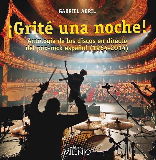 GRITÉ UNA NOCHE! | 9788497436540 | ABRIL, GABRIEL | Galatea Llibres | Llibreria online de Reus, Tarragona | Comprar llibres en català i castellà online