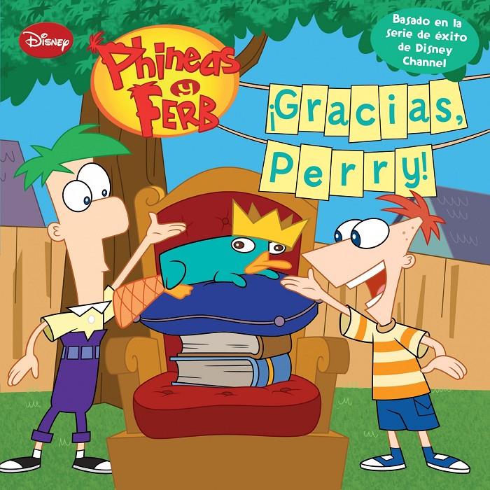 PHINEAS Y FERB. ¡GRACIAS, PERRY! | 9788499514154 | Galatea Llibres | Llibreria online de Reus, Tarragona | Comprar llibres en català i castellà online