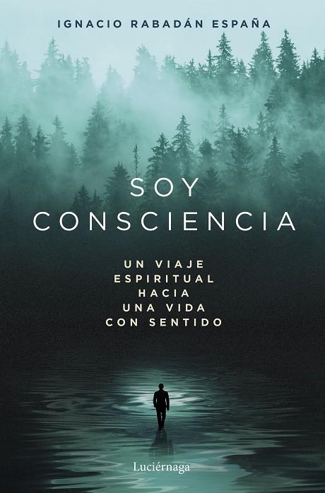 SOY CONSCIENCIA | 9791387667788 | RABADÁN ESPAÑA, IGNACIO | Galatea Llibres | Llibreria online de Reus, Tarragona | Comprar llibres en català i castellà online