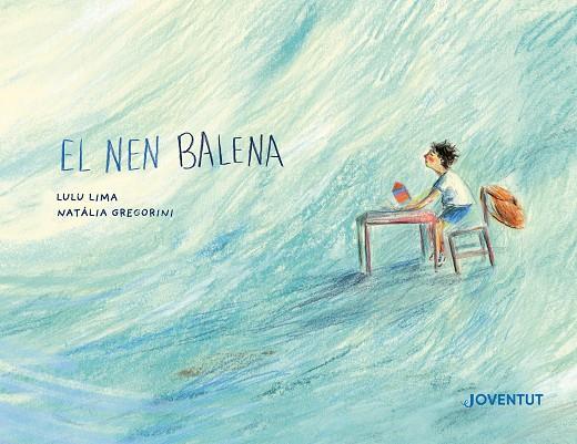 EL NEN BALENA | 9788426149541 | LIMA, LULU | Galatea Llibres | Llibreria online de Reus, Tarragona | Comprar llibres en català i castellà online