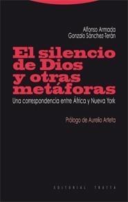 SILENCIO DE DIOS Y OTRAS METÁFORAS | 9788498790146 | ARMADA, ALFONSO / GONZALO SÁNCHEZ-TERÁN | Galatea Llibres | Llibreria online de Reus, Tarragona | Comprar llibres en català i castellà online
