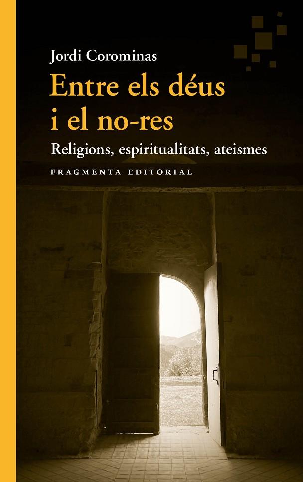 ENTRE ELS DÉUS I EL NO-RES | 9788417796778 | COROMINAS, JORDI | Galatea Llibres | Librería online de Reus, Tarragona | Comprar libros en catalán y castellano online