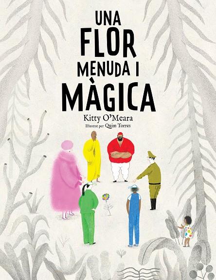 UNA FLOR MENUDA I MÀGICA | 9788447950225 | O'MEARA, KITTY | Galatea Llibres | Librería online de Reus, Tarragona | Comprar libros en catalán y castellano online