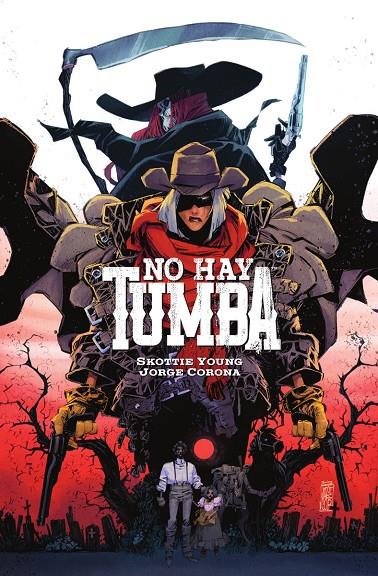 NO HAY TUMBA | 9788467976700 | CORONA, JORGE/SCOTTIE YOUNG/FRANÇOIS BEAULIEU | Galatea Llibres | Llibreria online de Reus, Tarragona | Comprar llibres en català i castellà online