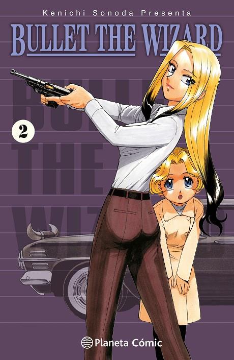BULLET THE WIZARD Nº 02/02 | 9788411617062 | SONODA, KENICHI | Galatea Llibres | Llibreria online de Reus, Tarragona | Comprar llibres en català i castellà online