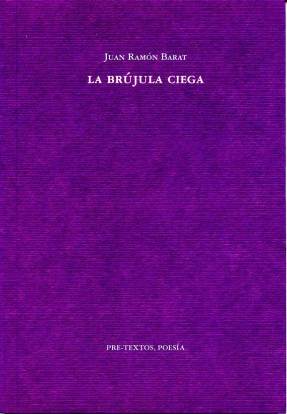 BRÚJULA CIEGA, LA | 9788492913244 | BARAT, JUAN RAMÓN | Galatea Llibres | Librería online de Reus, Tarragona | Comprar libros en catalán y castellano online