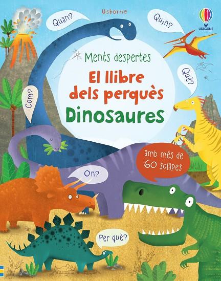 ELS DINOSAURES. EL LLIBRE DELS PERQUES | 9781474965033 | AA.VV. | Galatea Llibres | Llibreria online de Reus, Tarragona | Comprar llibres en català i castellà online